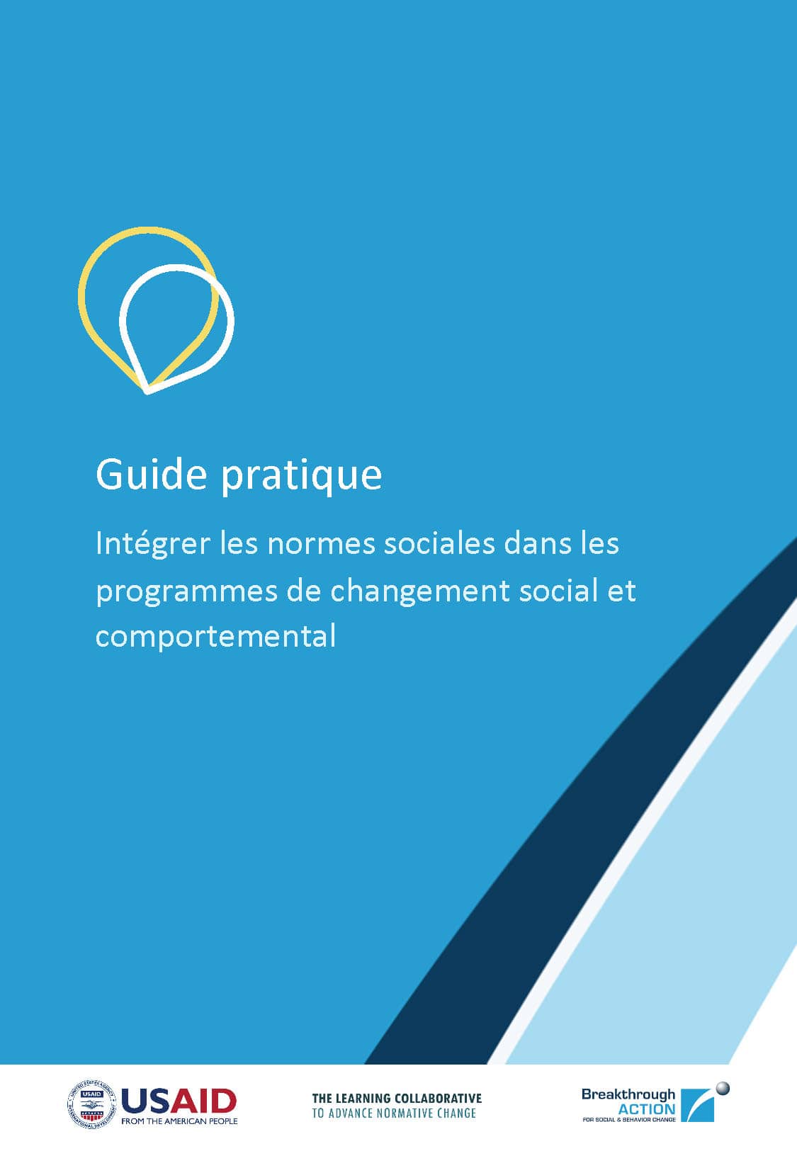 Guide practique - Intégrer les normes sociales dans les programmes de changement social et comportemental