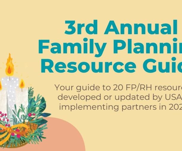 An graphic of three candles and a holiday wreath. The text says: "3rd Annual Family Planning Resource Guide. Your guide to 20 FP/RH resources developed or updated by USAID implementing partners in 2022."